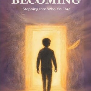 BECOMING Stepping Into Who You Are Book Cover