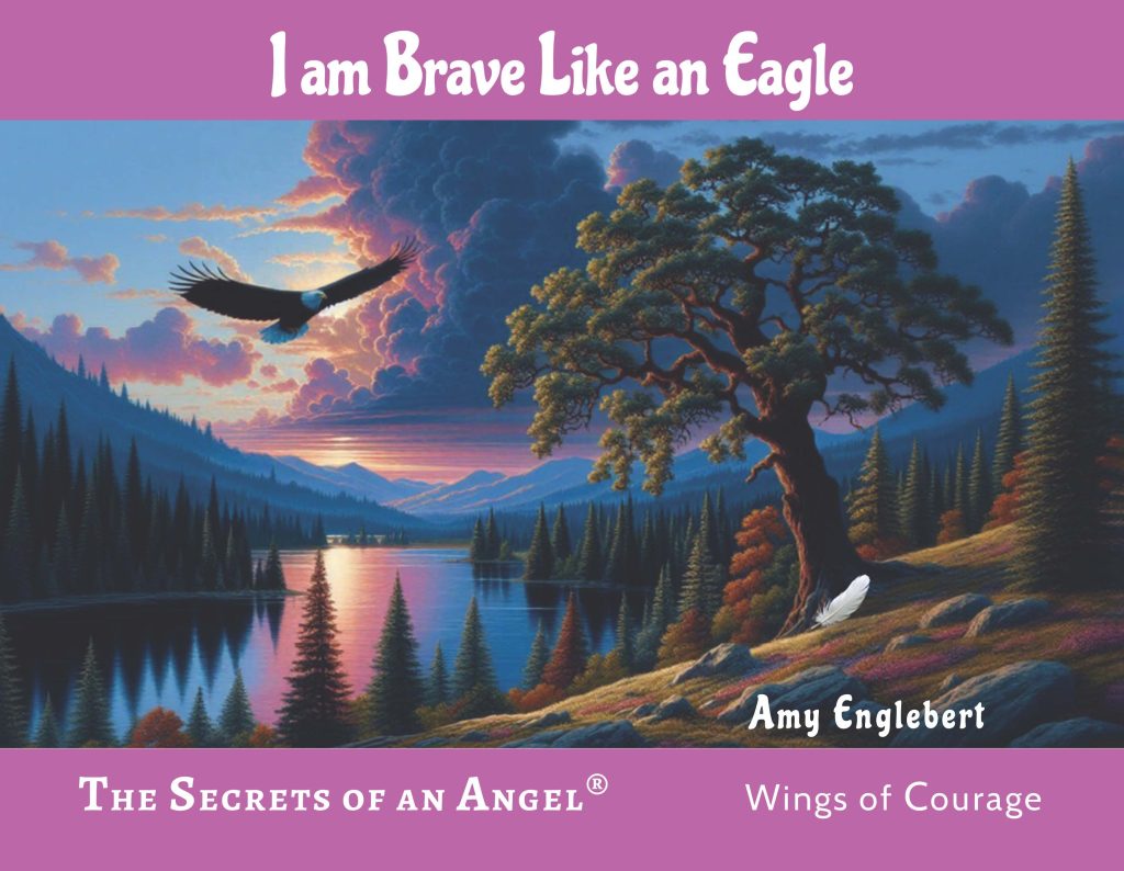 I am Brave Like an Eagle Children's Book