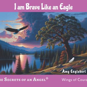 I am Brave Like an Eagle Children's Book